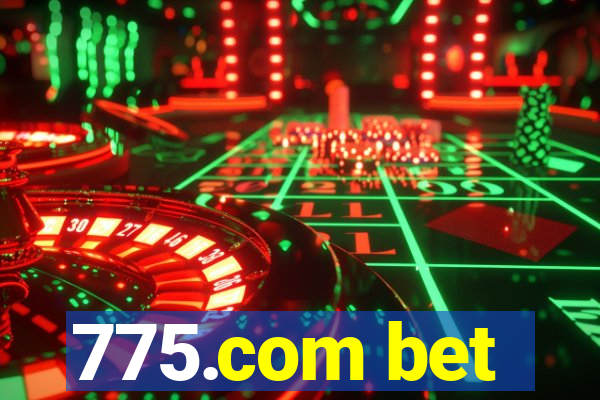 775.com bet